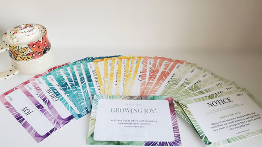 Growing Joy: A 31-Day SEED Deck for Cultivating Joy!